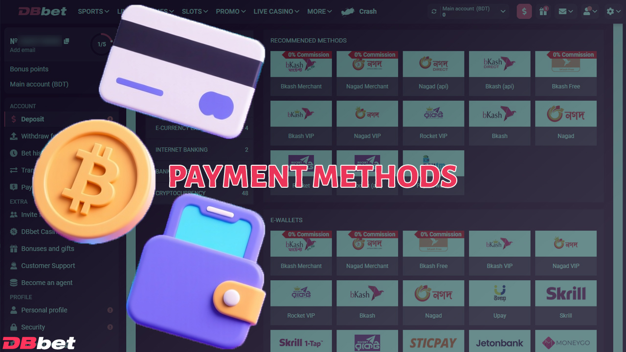 You can make a deposit at DBbet Casino using popular methods in Bangladesh.